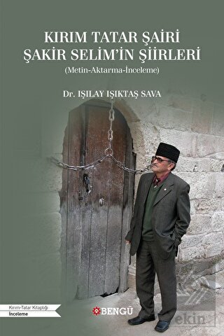 Kırım Tatar Şairi Şakir Selim in Şiirleri