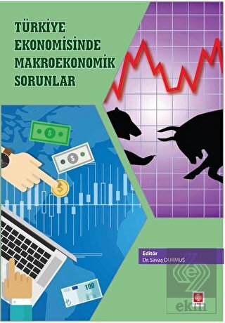 Türkiye Ekonomisinde Makro Ekonomik Sorunlar