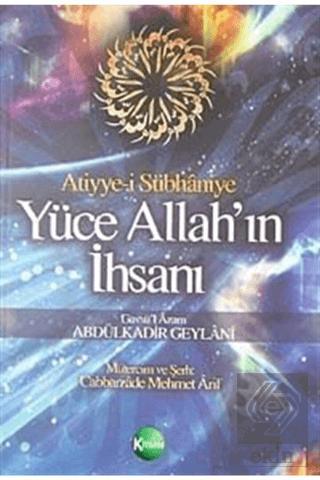 Yüce Allah ın İhsanı