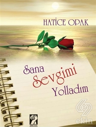 Sana Sevgimi Yolladım