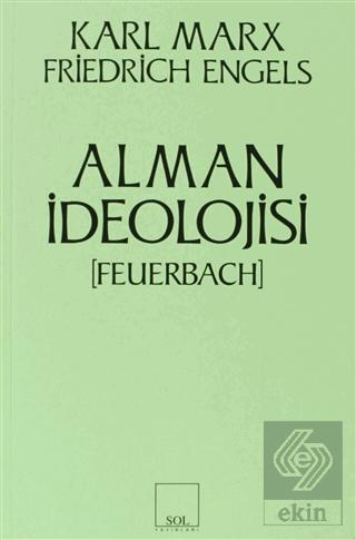 Alman İdeolojisi Feuerbach Friedrich Engels 20 İndirim