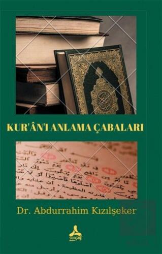 Kur an ı Anlama Çabaları