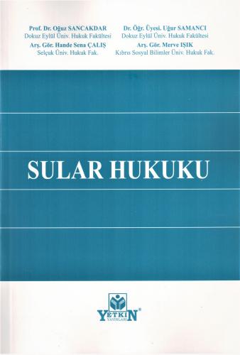 Sular Hukuku Oğuz Sancakdar Uğur Samancı Hande Sena Çalış Merve Işık