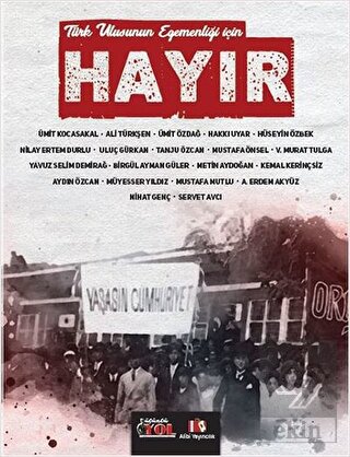 Türk Ulusunun Eğemenliği İçin Hayır