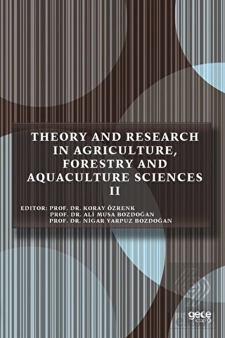 Theory and Research in Agriculture Forestry and Aquaculture Sciences II