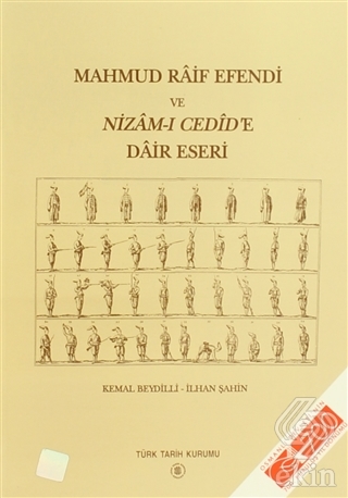 Mahmud Raif Efendi ve Nizam ı Cedid e Dair Eseri