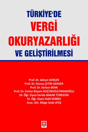 Türkiye de Vergi Okuryazarlığı ve Geliştirilmesi