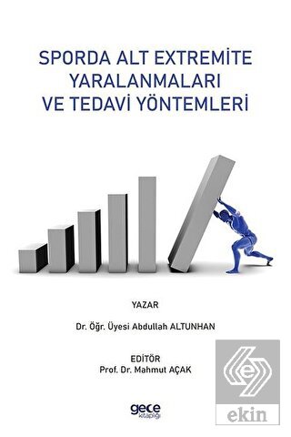 Sporda Alt Extremite Yaralanmaları ve Tedavi Yöntemleri