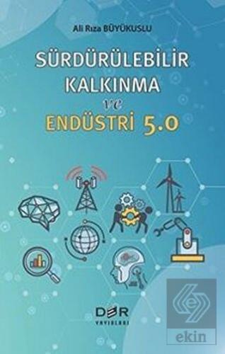 Sürdürülebilir Kalkınma ve Endüstri 5 0