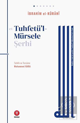 Tuhfetü l Mürsele Şerhi