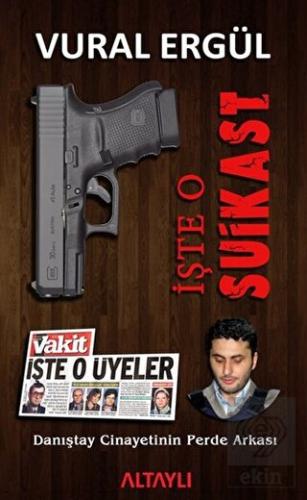 İşte O Suikast Vural Ergül 15 İndirim