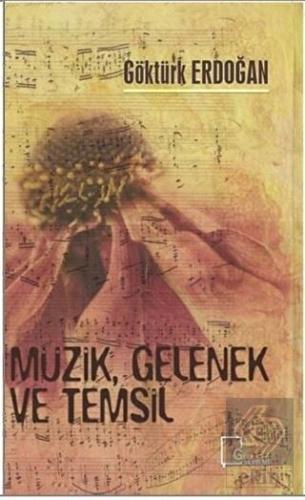 Müzik Gelenek ve Temsil