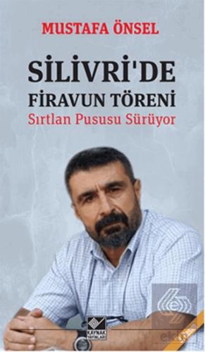 Silivri de Firavun Töreni
