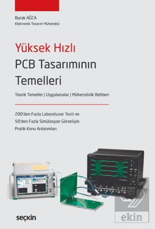Yüksek Hızlı PCB Tasarımının Temelleri Teorik Temeller Uygulamalar Mühendislik Rehberi