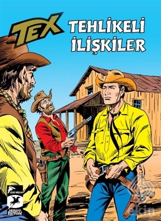 Tehlikeli İlişkiler Tex Klasik 53