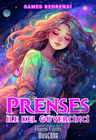 Prenses ile Kel Güvercinci