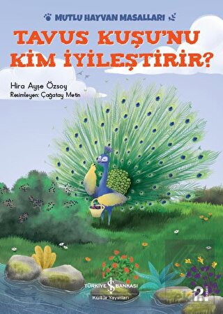 Tavus Kuşu nu Kim İyileştirir