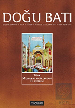 Doğu Batı Düşünce Dergisi Sayı 58 Türk Muhafazakarlığının Eleştirisi