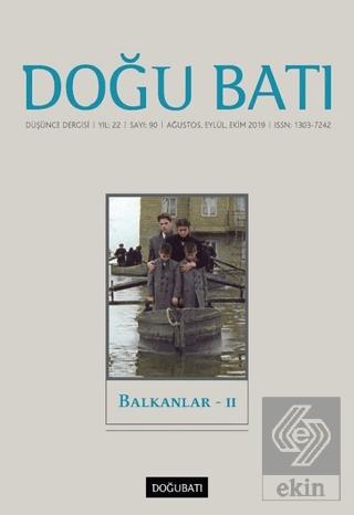 Doğu Batı Düşünce Dergisi Yıl 22 Sayı 90 Balkanlar 2