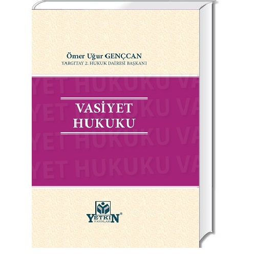Vasiyet Hukuku Ömer Uğur Gençcan