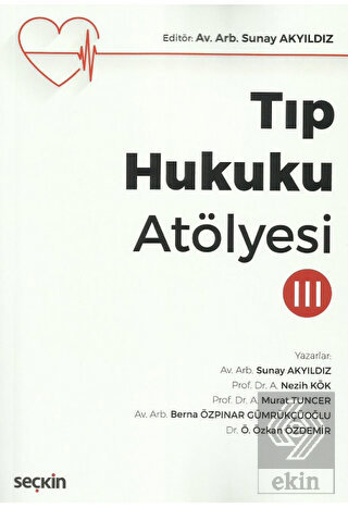 Tıp Hukuku Atölyesi III
