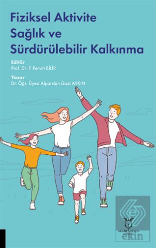 Fiziksel Aktivite Sağlık ve Sürdürülebilir Kalkınma