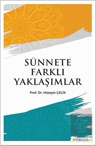 Sünnete Farklı Yaklaşımlar
