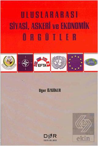Uluslararası Siyasi Askeri ve Ekonomik Örgütler