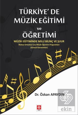 Türkiye de Müzik Eğitimi ve Öğretimi