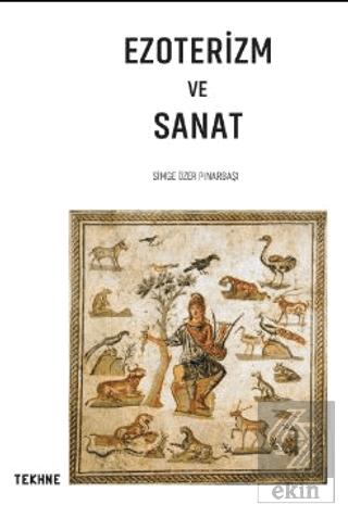 Ezoterizm Ve Sanat Simge Özer Pınarbaşı 25 İndirim