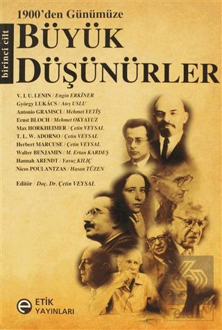 1900 den Günümüze Büyük Düşünürler Birinci Cilt