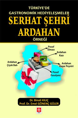 Türkiyede Gastronomik Hediyeleşmeler Serhat Şehri Ardahan Örneği