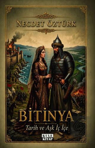 Bitinya Tarih ve Aşk İç İçe