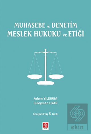 Muhasebe ile Denetim Meslek Hukuku ve Etiği