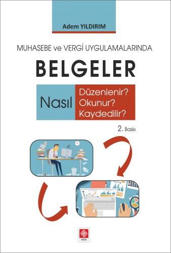 Muhasebe ve Vergi Uygulamalarında Belgeler