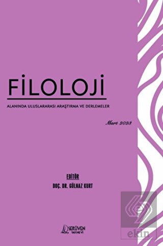 Filoloji Alanında Araştırma ve Değerlendirmeler 1