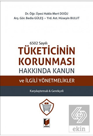 Tüketicinin Korunması Hakkında Kanun ve İlgili Yönetmelikler Hakkı Mert Doğu 10 İndirim