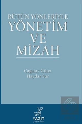 Bütün Yönleriyle Yönetim Ve Mizah Yazıt Yayınları
