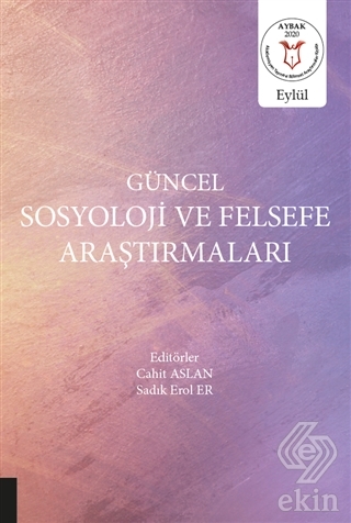 Güncel Sosyoloji ve Felsefe Araştırmaları