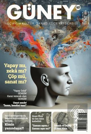 Güney Dergisi Sayı 107 Ocak Şubat Mart 2024