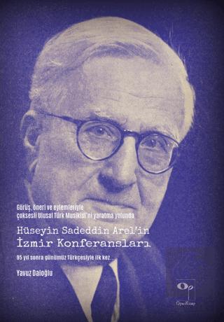 Hüseyin Sadeddin Arel in İzmir Konferansları