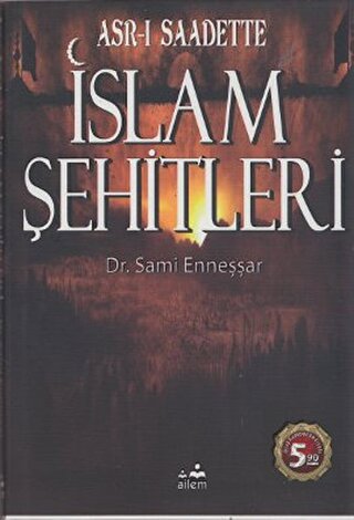 Asr ı Saadette İslam Şehitleri