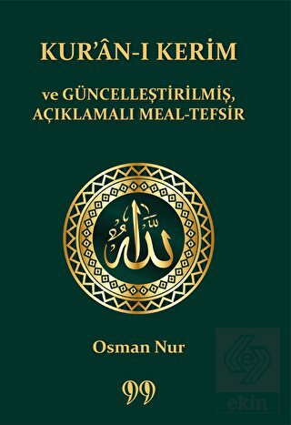 Kur an ı Kerim ve Güncelleştirilmiş Açıklamalı Meal Tefsir