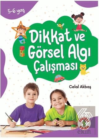 Dikkat Odaklı Etkinlik Kitabı Dikkat ve Görsel Algı Çalışması 5 6 Yaş