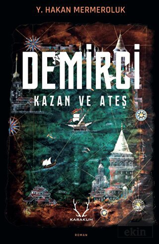 Demirci Kazan ve Ateş