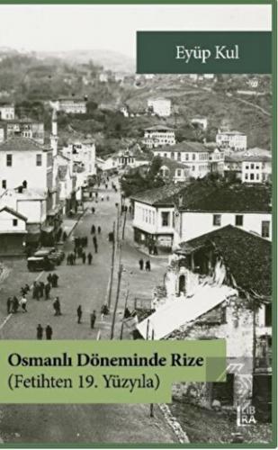Osmanlı Döneminde Rize 5 İndirim
