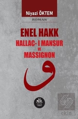 Enel Hakk Hallac ı Mansur ve Massignon