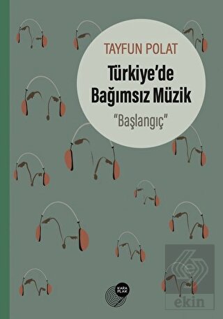 Türkiye de Bağımsız Müzik