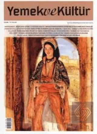 Yemek ve Kültür Üç Aylık Dergi Sayı 42 Kış 2015
