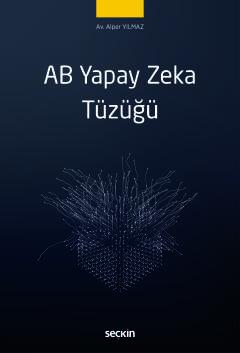 AB Yapay Zeka Tüzüğü
